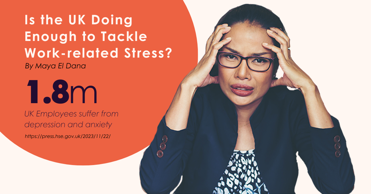 Is the UK Doing Enough to Tackle Work-related Stress? 